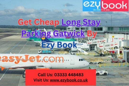 Book Long Stay Parking Gatwick By Ezy Book