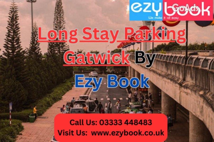Book Long Stay Parking Gatwick By Ezy Book