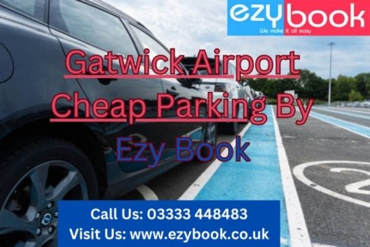 Book Your Long Stay Parking Gatwick At Affordable Prices By Ezy Book