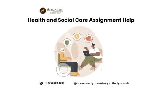 Get Expert Guidance for Your Health and Social Care Assignments Help