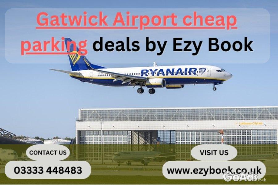 Get Short Stay Parking Gatwick at Affordable Prices by Ezy Book