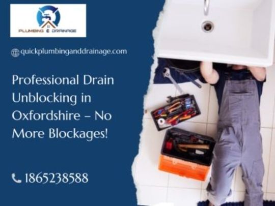 Professional Drain Unblocking in Oxfordshire – No More Blockages!