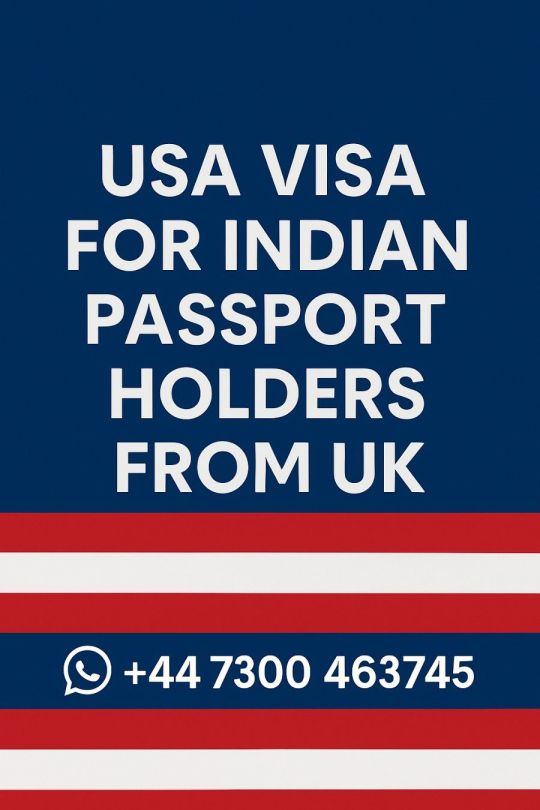 USA Visa for Indian Passport Holders from UK - USA Visa Services